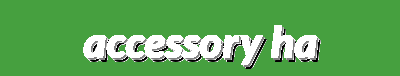 Accessory Haven | Footwear Accessories, Hand, Head & Clothing Accessories – 40% Off All Items